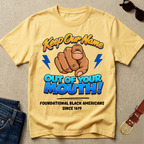 Keep Our Name T-Shirt - Foundational Black American Shirt