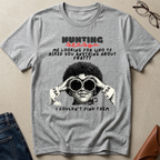 T-Shirt — "Hunting Season" Funny Graphic Tee (Binoculars Design)