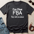 That FBA Funny T-Shirt