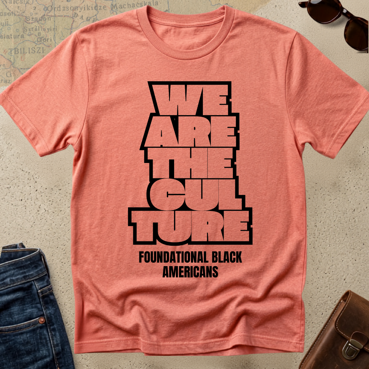 We Are The Culture T-Shirt —  FBA