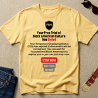 T-Shirt — "Your Free Trial Has Ended" Statement Tee