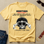 T-Shirt — "Hunting Season" Funny Graphic Tee (Binoculars Design)