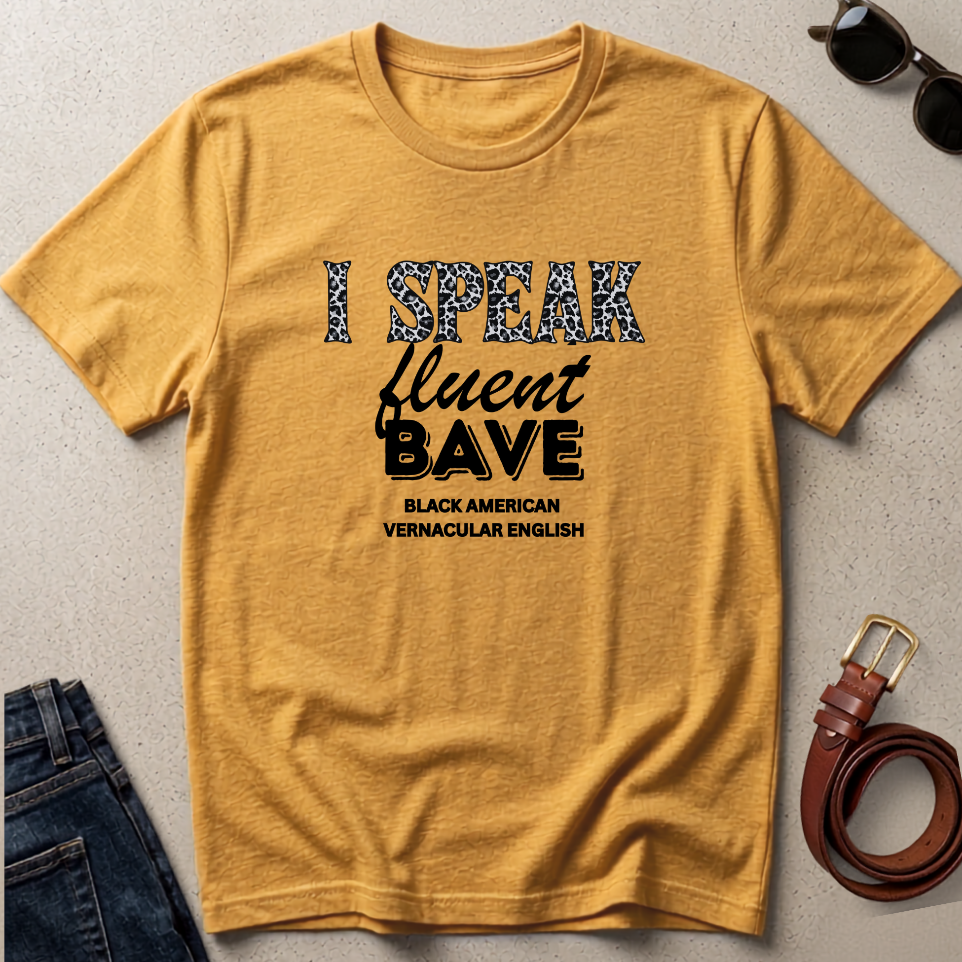 Speak Fluent BAVE T-Shirt - Black American English