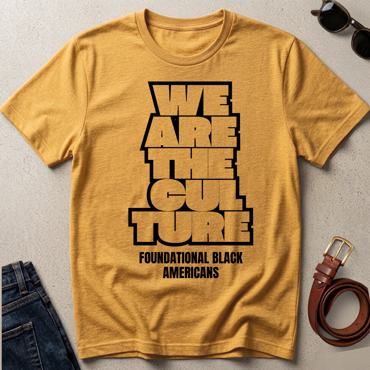 We Are The Culture T-Shirt —  FBA