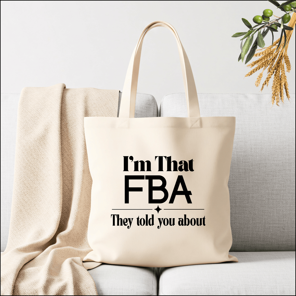 'I'm That FBA' Tote Bag - Cotton Canvas Tote