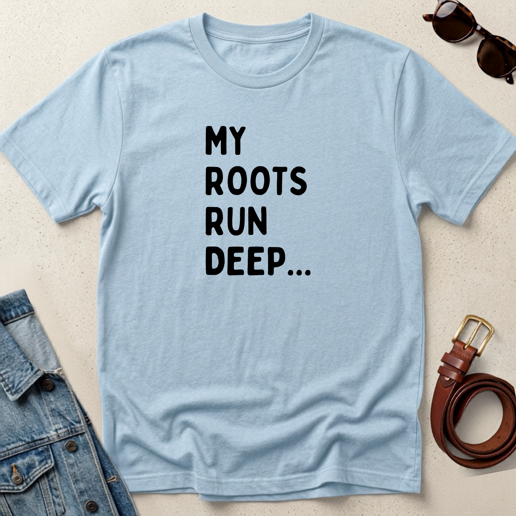 My Roots Run Deep T-Shirt — Inspirational Heritage Graphic Tee
