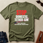 Stop Domestic Tether-ism T-Shirt
