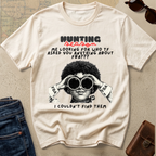 T-Shirt — "Hunting Season" Funny Graphic Tee (Binoculars Design)