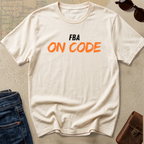 FBA On Code T-Shirt