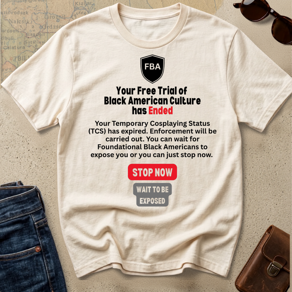 T-Shirt — "Your Free Trial Has Ended" Statement Tee