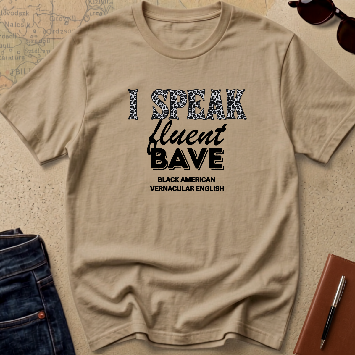 Speak Fluent BAVE T-Shirt - Black American English