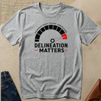 Delineation Matters T-Shirt — Foundational Black Americans Graphic Tee
