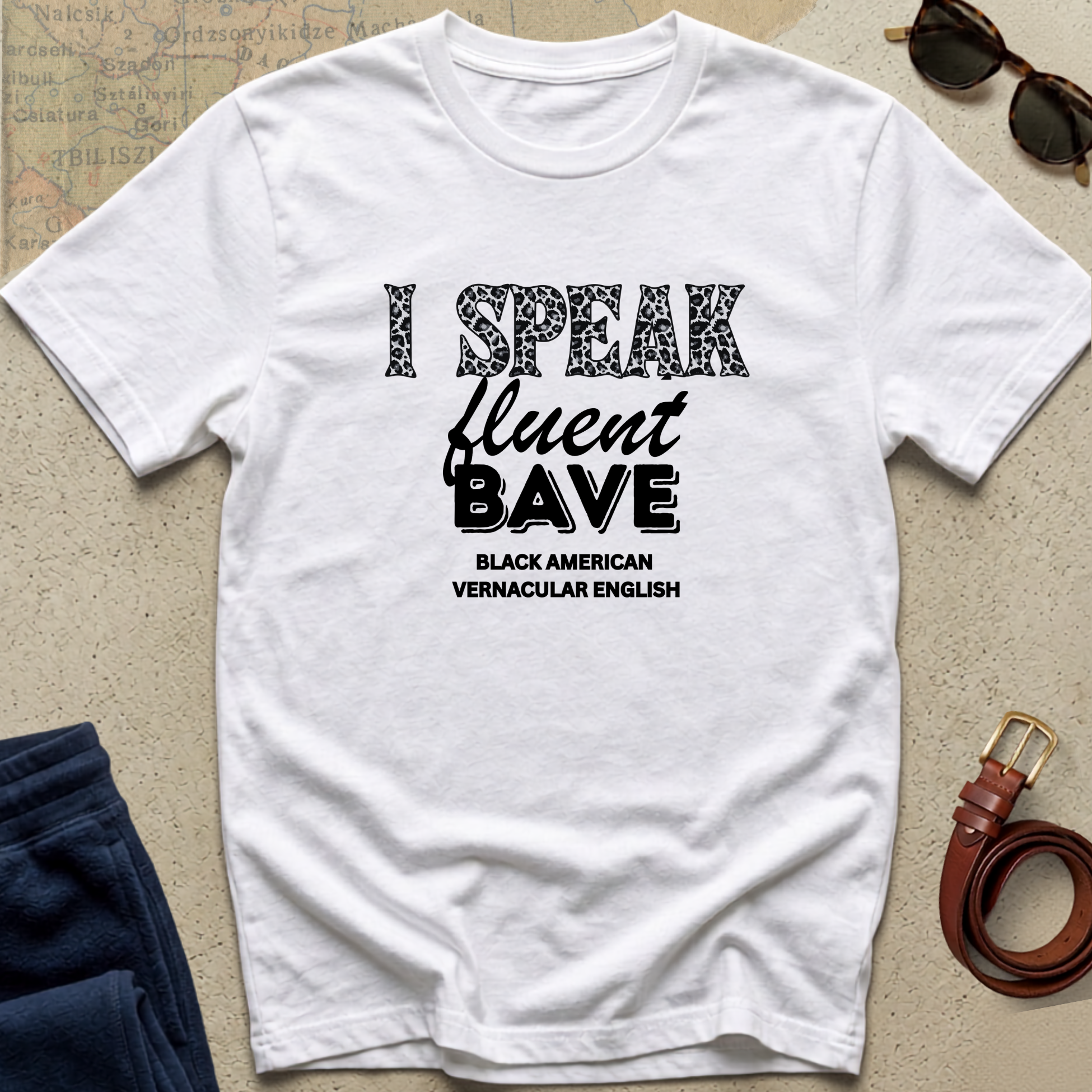 Speak Fluent BAVE T-Shirt - Black American English