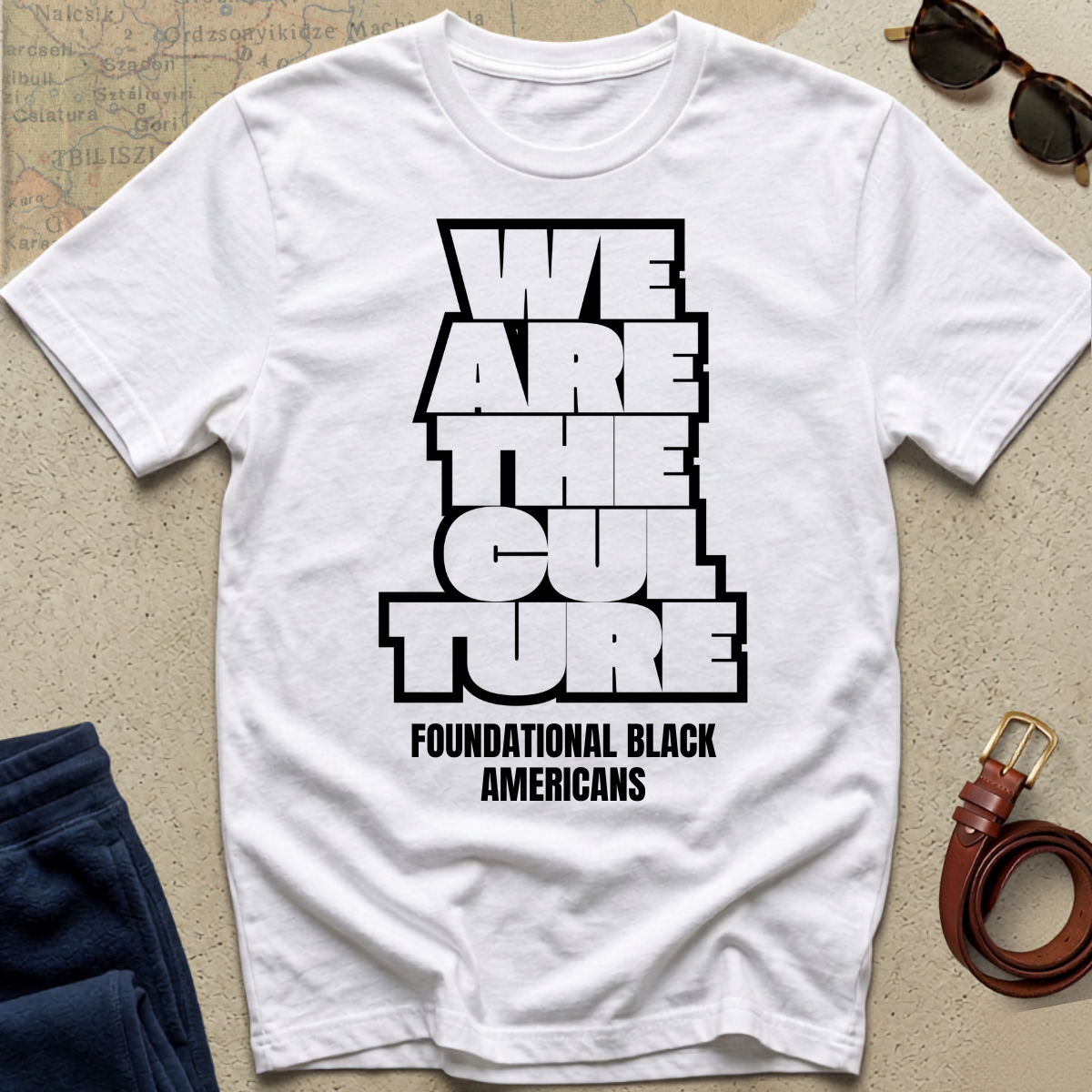 We Are The Culture T-Shirt —  FBA