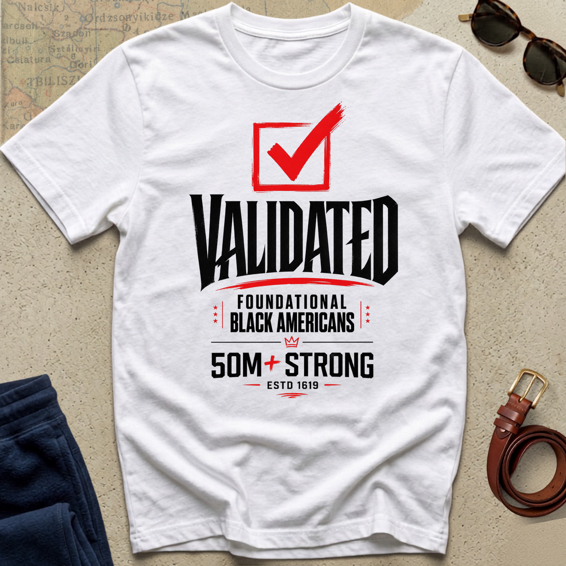 "Validated - Foundational Black Americans" Statement Tee