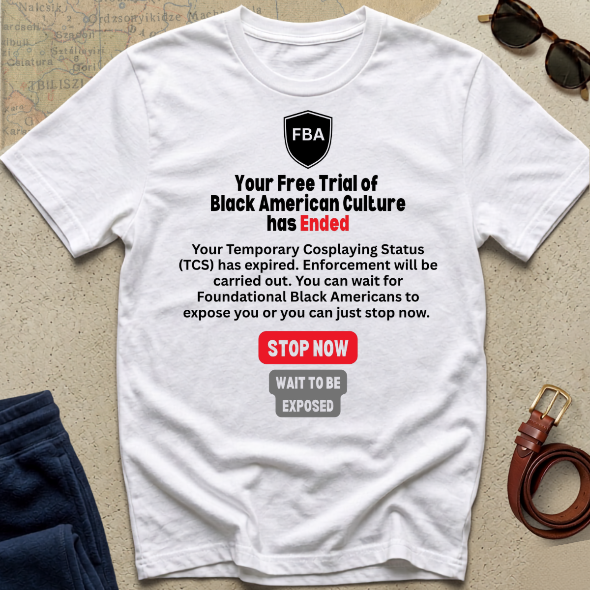 T-Shirt — "Your Free Trial Has Ended" Statement Tee