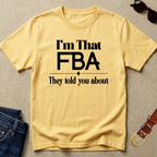 That FBA Funny T-Shirt