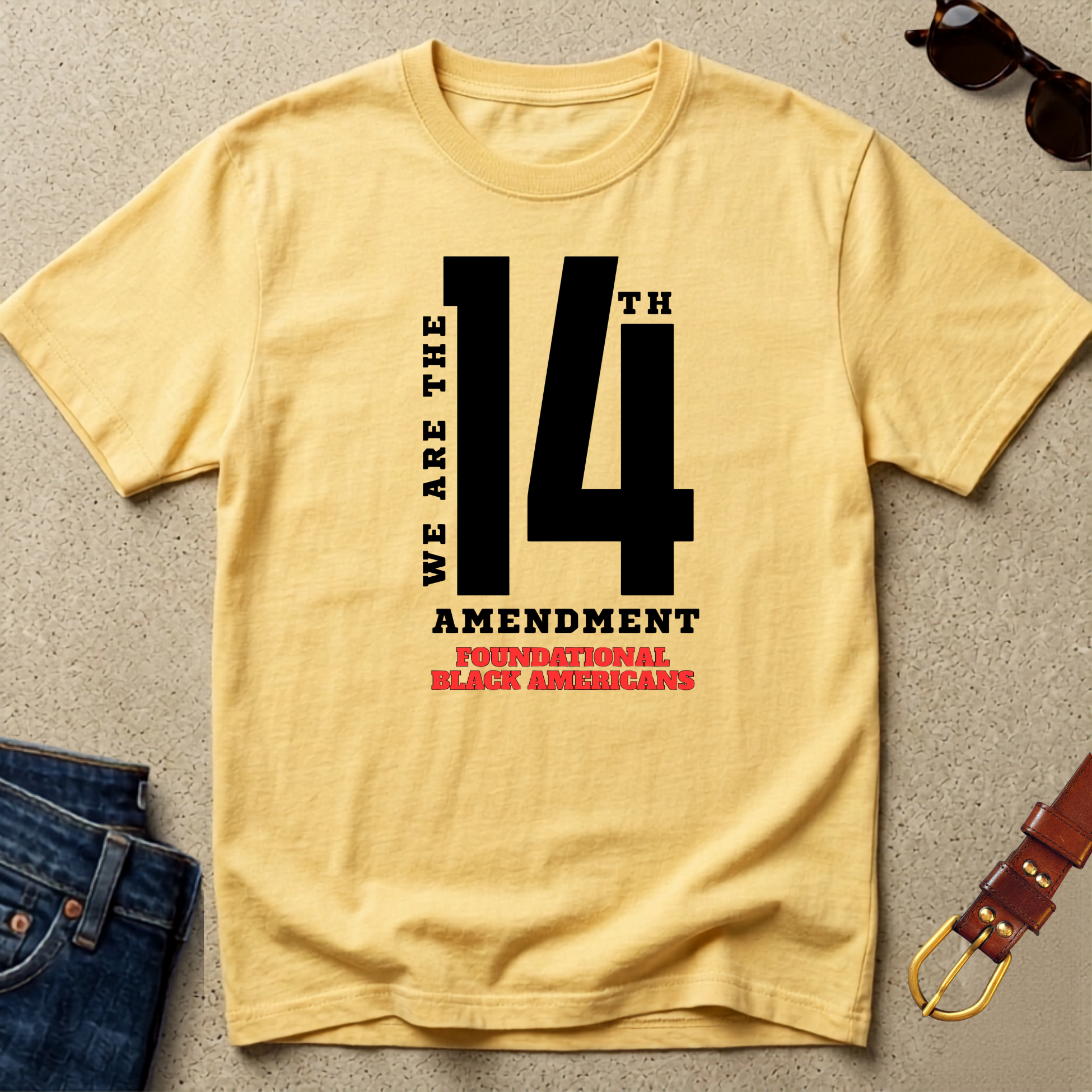 "We Are The 14th" Amendment T- Shirt